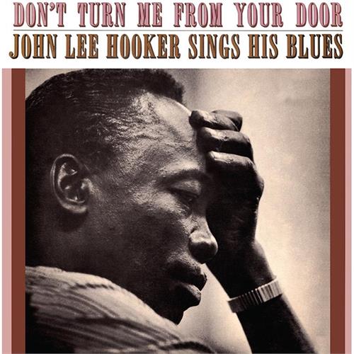 John Lee Hooker Don't Turn Me From Your Door (LP)